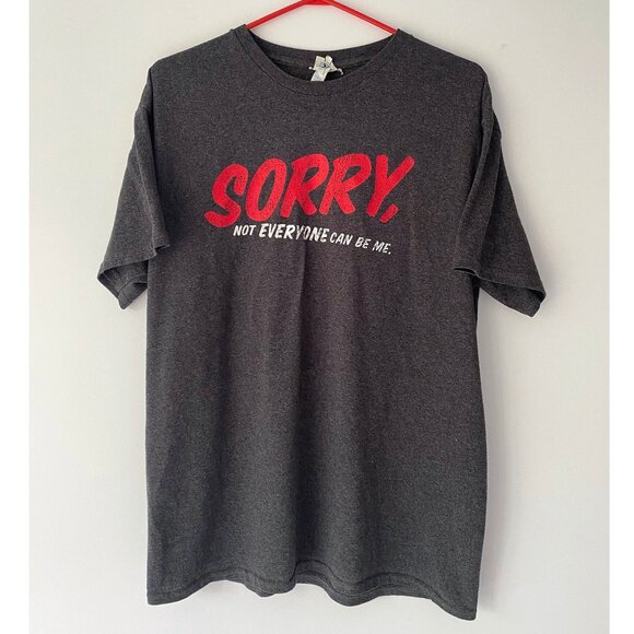 90s vintage Sorry Not Everyone Can Be Me funny graphic novelty unisex tee shirt - Picture 1 of 8